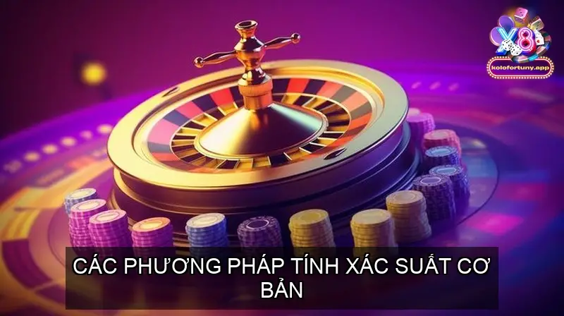 Cách Tính Xác Suất Trong Bài Xì Dách Chuẩn Như Chuyên Gia 3 Các Phương Pháp Tính Xác Suất Cơ Bản