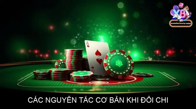 Các Nguyên Tắc Cơ Bản Khi Đổi Chi