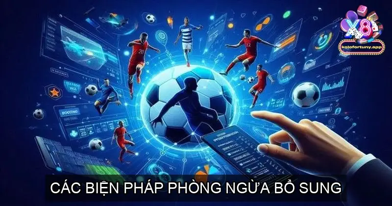 Các Biện Pháp Phòng Ngừa Bổ Sung