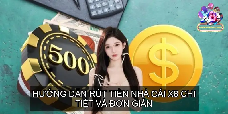 rut tien x8 68f1e6cf0aed6